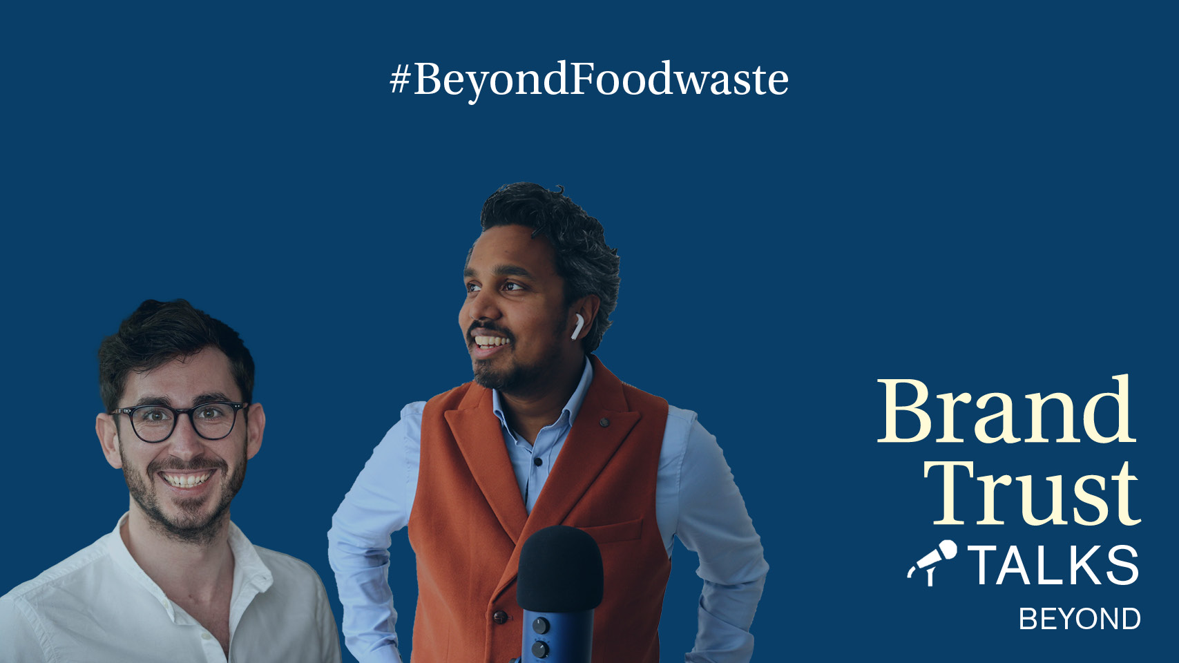 BrandTrust Talks Beyond zu Foodwaste mit Florian Schleicher