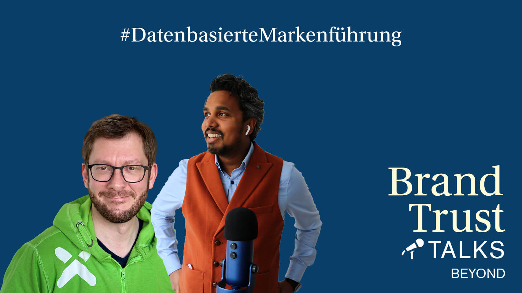 BrandTrust Talks Beyond: Datenbasierte Markenführung