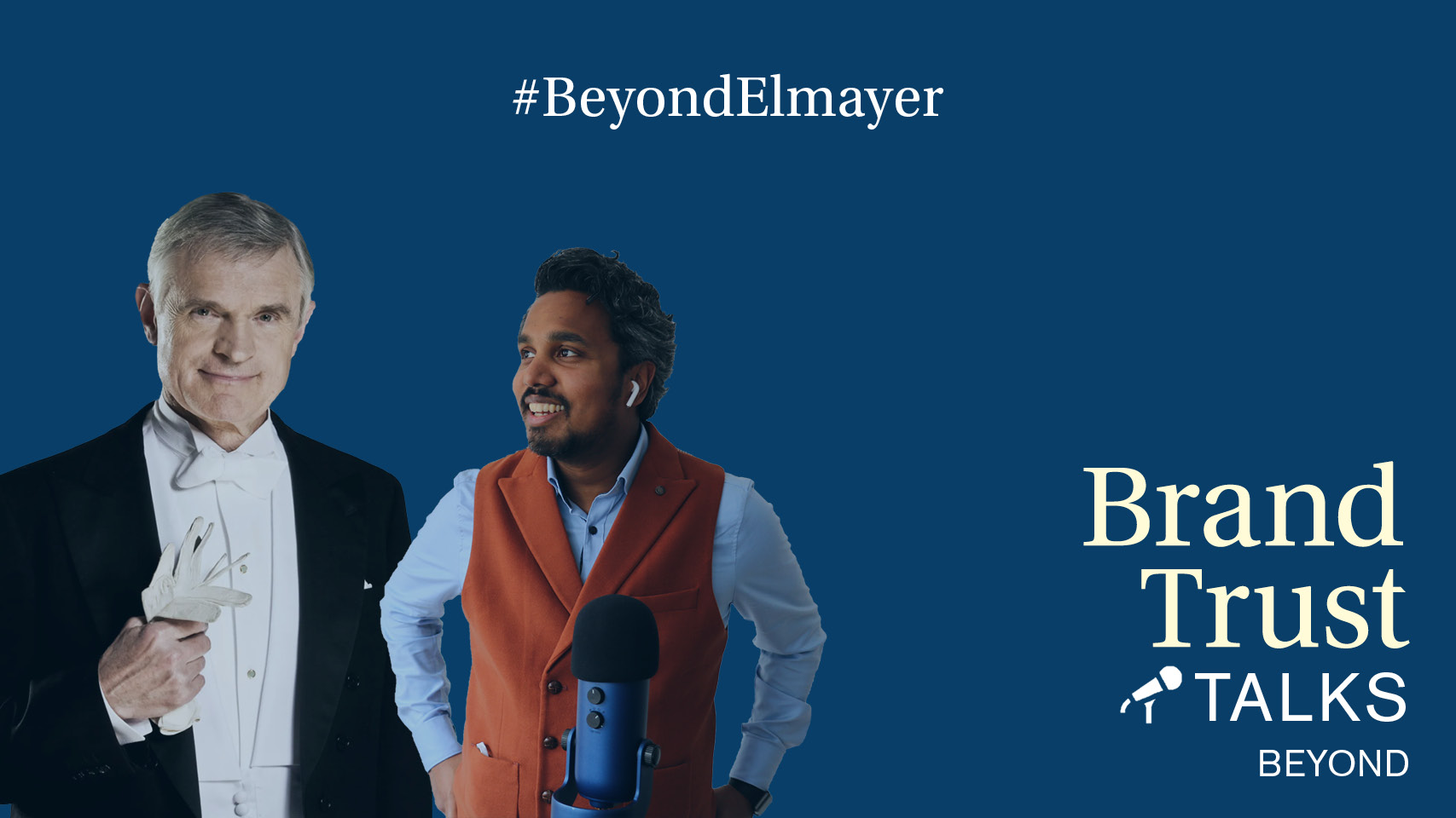 BrandTrust Talks Beyond - Elmayer