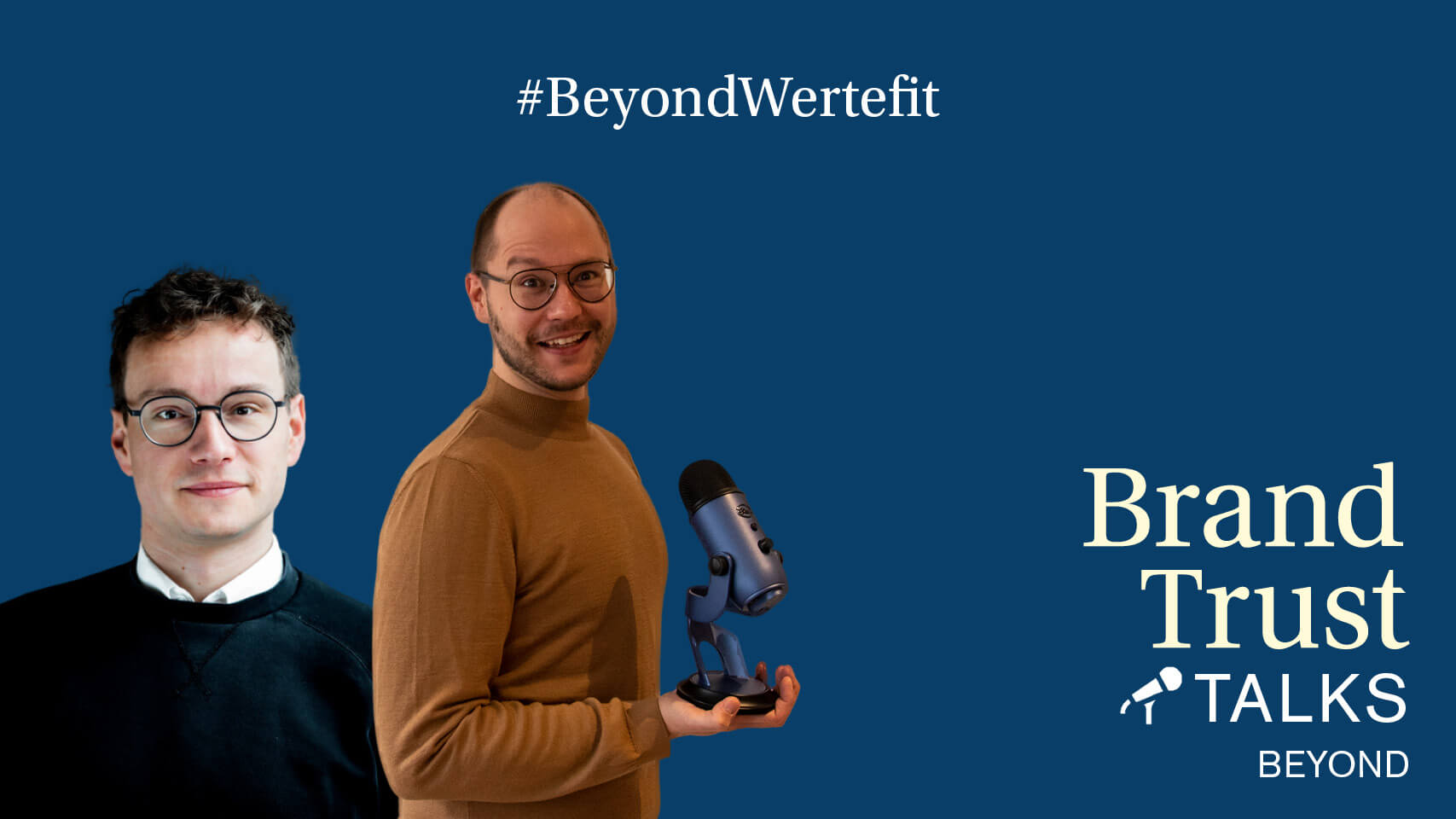 BrandTrust Talks Beyond: Wertefit
