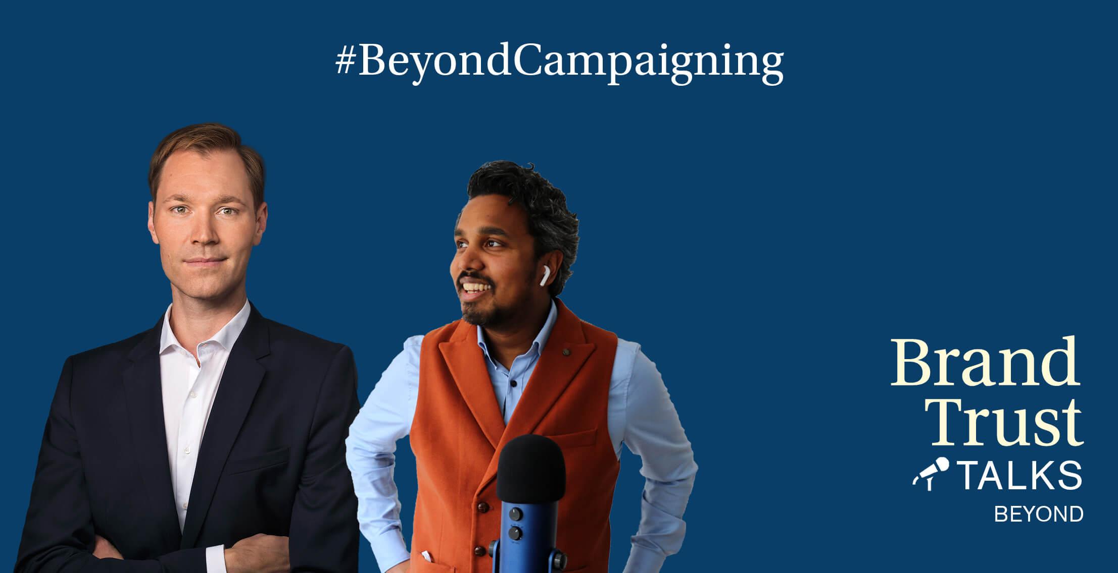 BrandTrust Talks Beyond #Campaigning