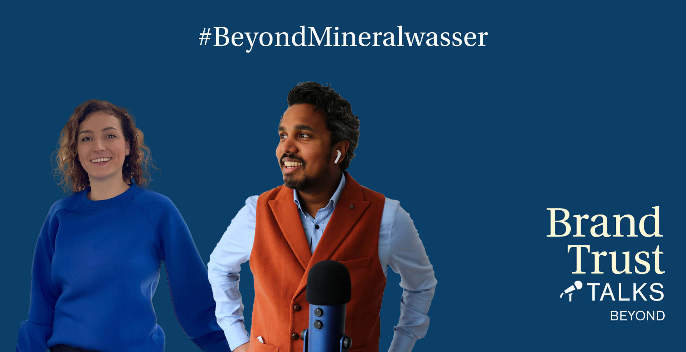 BrandTrust Talks Beyond #Mineralwasser