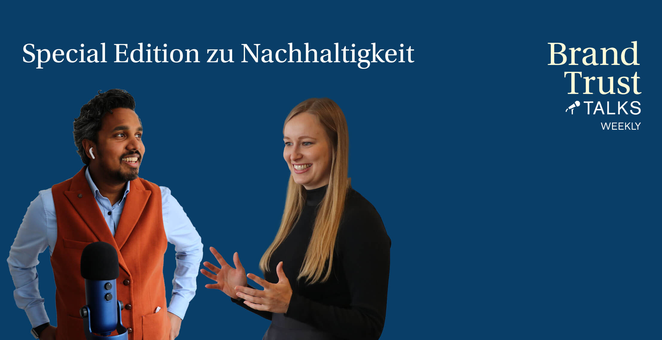 BrandTrust Talks Weekly zu Nachhaltigkeit