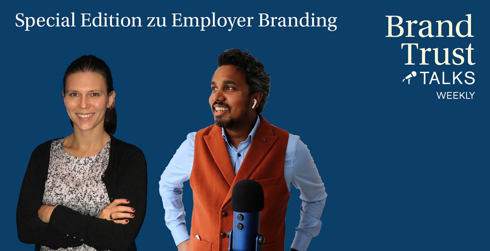 BrandTrust Talks Weekly zu Employer Branding