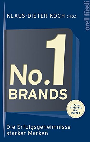 No. 1 Brands : Die Erfolgsgeheimnisse starker Marken